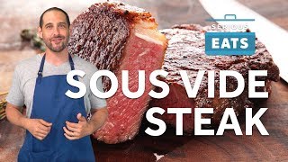 How to Sous Vide Steak  Serious Eats [upl. by Pallaton]