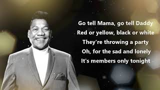 Bobby Blue Bland  Members Only Official Lyrics Video [upl. by Anaerol]