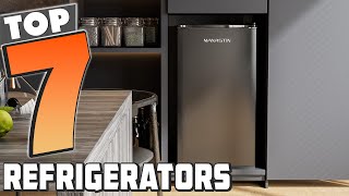 Top 7 Innovative Refrigerators for Every Home in 2024 [upl. by Ecnarrat]