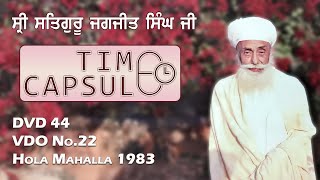 Old Recording  DVD 44  VDO No22  Hola Mahalla 1983  Sri Satguru Jagjit Singh Ji  Namdhari [upl. by Hellman]