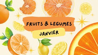 🍍 Fruits amp légumes de Janvier [upl. by Emylee]