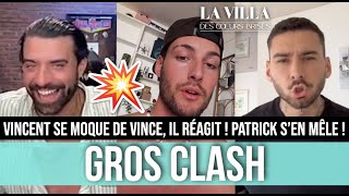 VINCENT CLASH VINCE LA VILLA 9 IL LUI RÉPOND ET MENACE 💥😱 quotJE SUIS AU COURANT DE TROP DE CHOSES quot [upl. by Brianna]