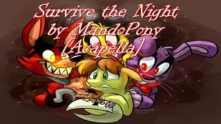 MandoPony Survive the Night Acapella [upl. by Nepsa]