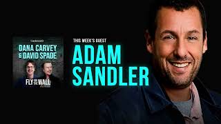 Adam Sandler  Full Episode  Fly on the Wall with Dana Carvey and David Spade [upl. by Nance]