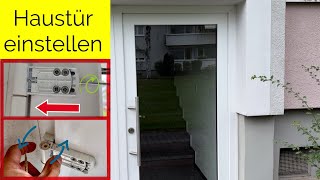 Haustür einstellen  Anleitung [upl. by Toddie]