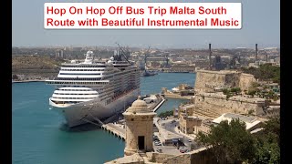 Hop On Hop Off Bus Trip Malta South Route with Beautiful Instrumental Music [upl. by Pisarik]