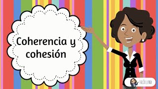 Coherencia y Cohesión  CASTELLANO  Video educativo [upl. by Lihp]