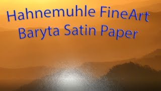 Hahnemuhle FineArt Baryta Satin Paper  Worth it You Decide [upl. by Devonna]