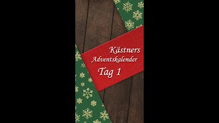 Tag 1 Kästners Adventskalender 2024 [upl. by Aikmat]