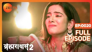 Kalindi learns Robins truth  Brahmarakshas 2  Full ep 20  Zee TV [upl. by Magdalene]