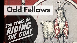 Odd Fellows 200 Years of Riding the Goat at the DeMoulin Museum [upl. by Sulecram]