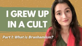 I Grew up in a Cult Part 1  What is BranhamismThe Message [upl. by Gloriana]