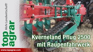 Kverneland Anbaudrehpflug 2500 mit Raupenfahrwerk Weltpremiere [upl. by Novahc]