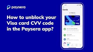 How to unblock your Visa card CVV code in the Paysera app 📲 [upl. by Virgil]