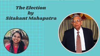 4 quotThe Electionquot by Sitakant Mahapatra [upl. by Trilby]