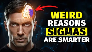 6 Weird Traits That Prove Sigma Males Are Smarter Than You Realize [upl. by Ciapas]