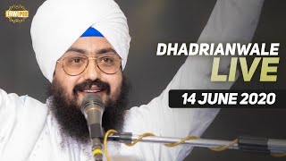 Dhadrianwale Live from Parmeshar Dwar  14 June 2020  Emm Pee [upl. by Assiral]