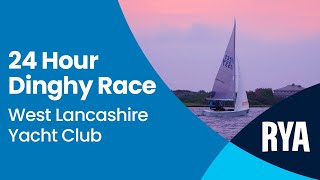 24 HOUR DINGHY RACE  West Lancashire Yacht Club Southport [upl. by Jany850]