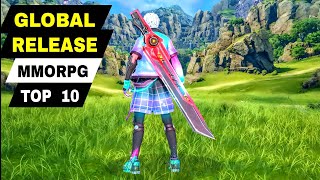 Top 10 Best GLOBAL RELEASE MMORPG Games for Mobile  AVAILABLE on ANY SERVER [upl. by Teiv]