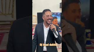 DJ imad dakhla [upl. by Ree698]