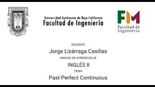 Video Present Perfect Continuos por el docente Jorge Lizarraga Casillas [upl. by Schecter]