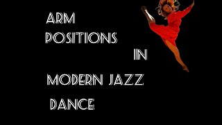 Modern Jazz Dance Basic Arm Positions [upl. by Sybley]