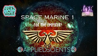 🔴FOR THE EMPEROR Space Marine 1 pt 2 1 Second Screen Stream🔴 [upl. by Azilem]