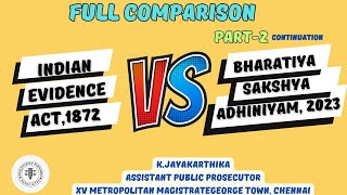 Indian Evidence Act1872 Vs BSA2023  Full Comparison  PART 2  KJayakarthika  APP Chennai [upl. by Aridni323]