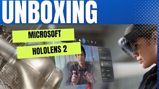 Microsoft HoloLens 2 Unboxing and Demo [upl. by Leirol356]