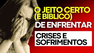 Você está enfrentando as CRISES do jeito ERRADO [upl. by Papp]