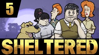 Sheltered  Ep 5  CUTTING IT CLOSE  Lets Play Sheltered [upl. by Neyrb]