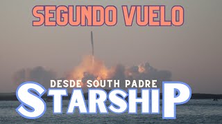 SEGUNDO LANZAMIENTO STARSHIP  Vista desde Isla de South Padre [upl. by Ennobe623]