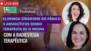 LIVE DE AQUECIMENTO 25 ELA ELIMINOU SÍNDROME DO PÂNICO E ANSIOLÍTICOS SENDO TERAPEUTA DE SI MESMA [upl. by Anestassia]