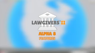 Lawgivers II  Alpha 8 Features [upl. by Nyrhtac]