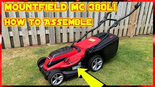 How To Assemble A Mountfield MC 380 LI Battery Cordless Lawnmower [upl. by Gamin]