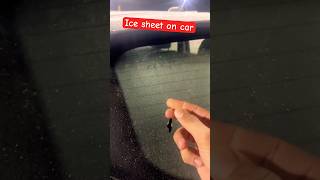 Ice sheet on windshield in canada 🇨🇦 winter canada weather car snow icefog [upl. by Neff]