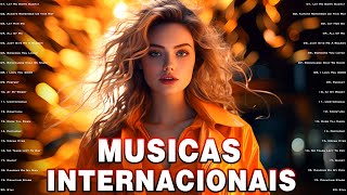 Musicas Internacionais Mais Tocadas 2024 🟢 Top 100 Acustico Músicas Internacionais Pop 2024 [upl. by Arreyt]