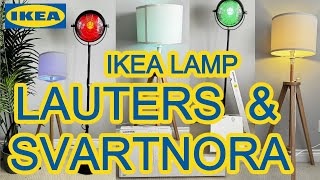 Ikea Floor Lamps  Lauters and Svartnora  Unboxing and Setup [upl. by Inglebert]