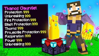 ENCHANTING LEVEL 999999 Thanos GAUNTLET in Minecraft Insane Craft [upl. by Legyn19]