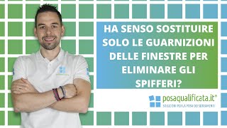 Quando sostituire le guarnizioni delle finestre è utile per eliminare definitivamente gli spifferi [upl. by Ynnaej176]