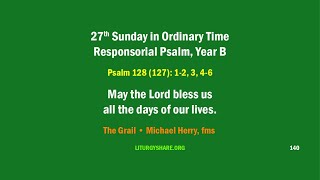 27th Sunday in Ordinary Time Responsorial Psalm Year B Grail  Michael Herry [upl. by Lombardi]