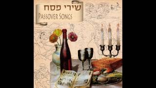 LShanah Habaah  Passover Songs [upl. by Atilrak106]