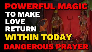 SHOCKING PRAYER SAY THIS PRAYER AND THAT PERSON WILL LOVE YOU FOREVER THE BEST OF ALL LOVE SPELLS [upl. by Yenrab]