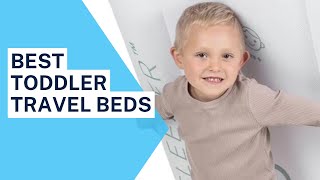 Top 5 Best Toddler Travel Beds of 2023 [upl. by Frey700]