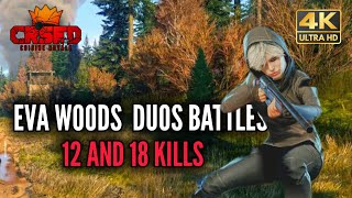 CRSED Eva Woods Duos Battles 12 And 18 Kills [upl. by Mildred6]