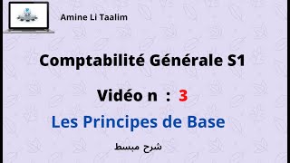 Comptabilité Générale S1  Les Principes de Base [upl. by Dorreg]