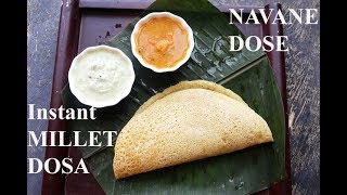 MILLET DOSA  INSTANT MILLET DOSA  FOXTAIL MILLET DOSA [upl. by Nealah]