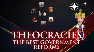 EU4 134 Theocracies Guide for Government Reforms [upl. by Zicarelli144]