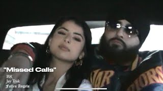 Missed Calls  BK Dhaliwal  Jay Trak Official Music Video Fallen Angels Production [upl. by Gabbert]