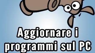 Come aggiornare i programmi sul pc [upl. by Artemed894]